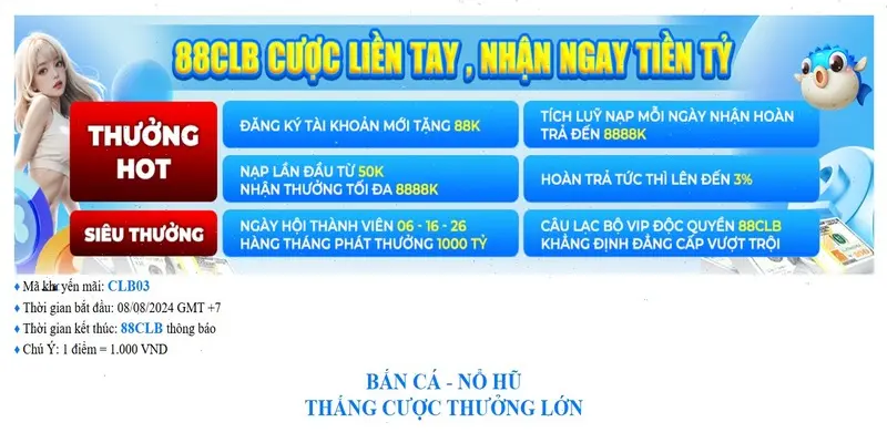 Thắng càng nhiều, thưởng càng lớn chỉ có tại 88CLB