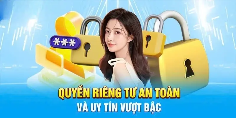 Quyền riêng tư nhằm hợp tác an toàn, uy tín đôi bên